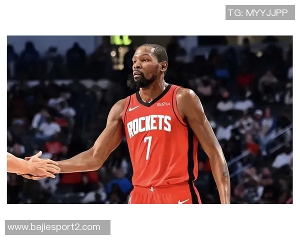 火箭队进攻篮板至关重要杜兰特续航能力面临考验